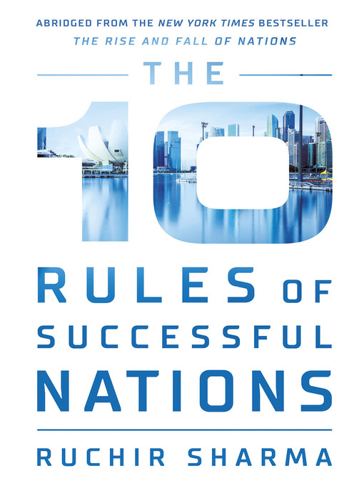 Title details for The 10 Rules of Successful Nations by Ruchir Sharma - Available